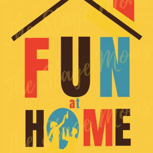 Fun at Home - Limited Edition Printable